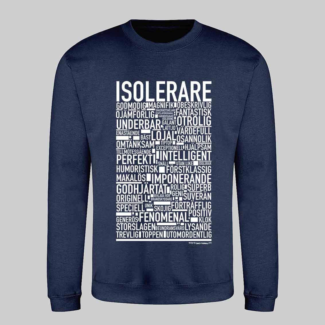 Isolerare Text Sweatshirt