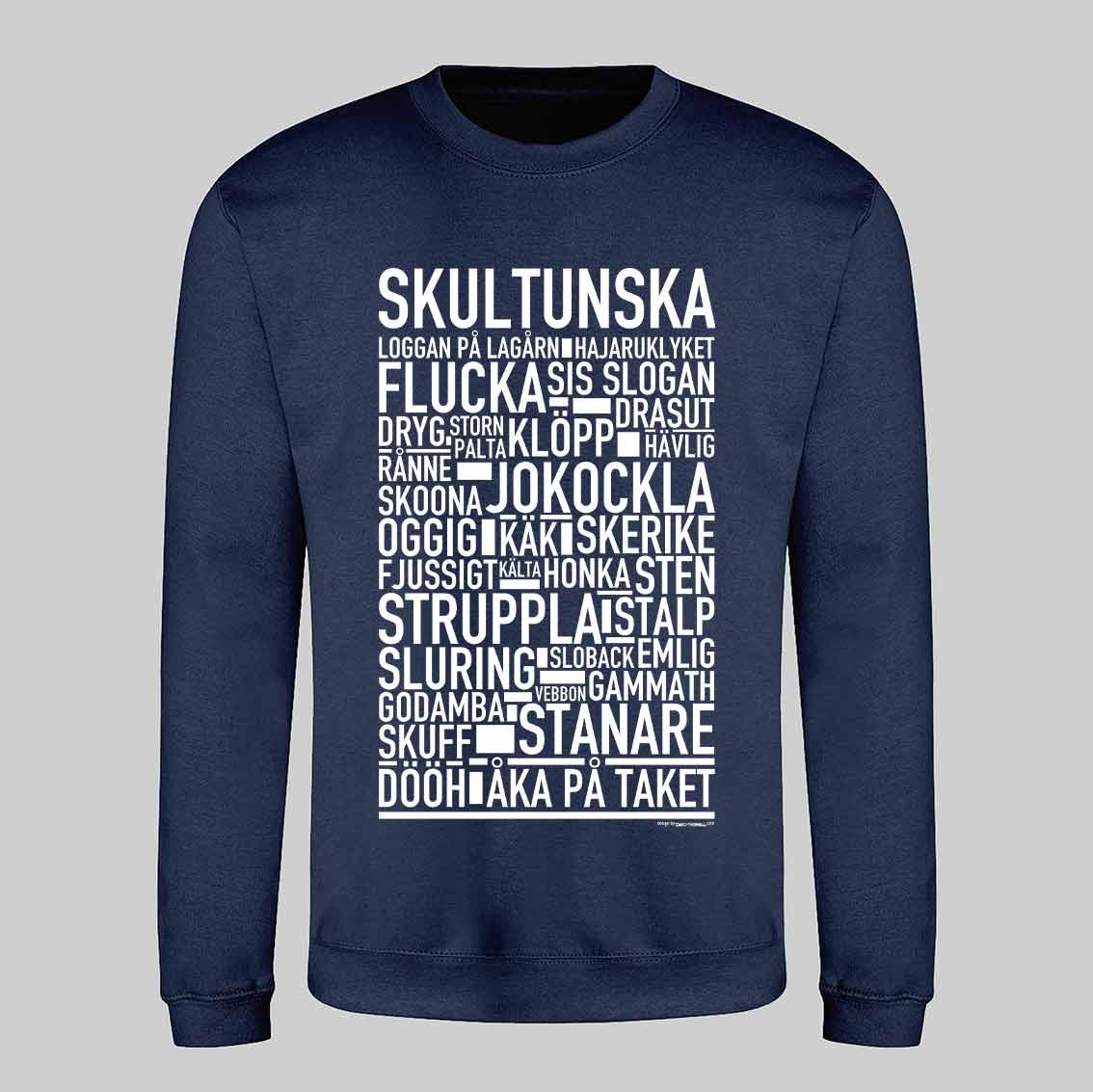 Skultunska Dialekt Text Sweatshirt