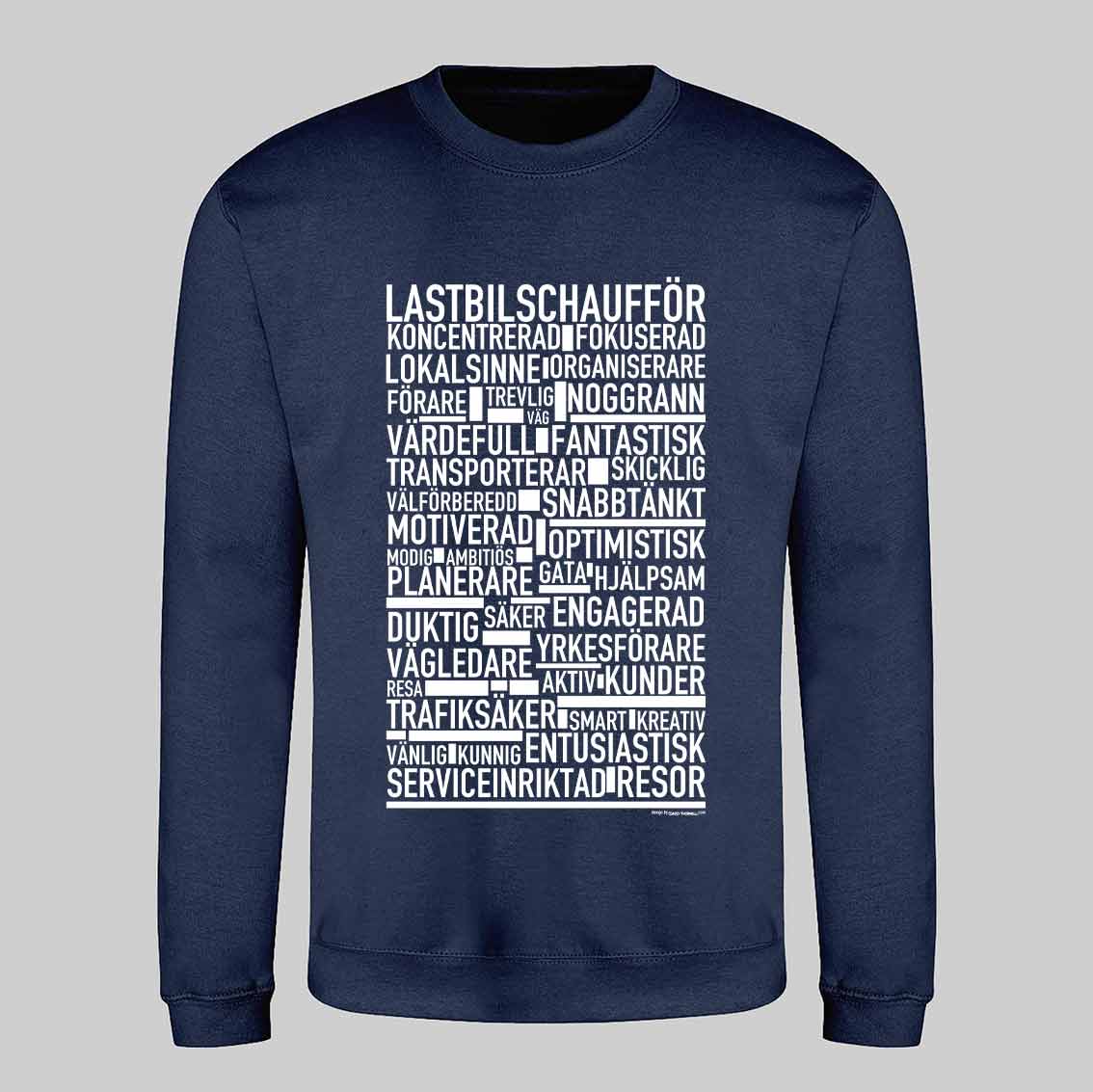 Lastbilschaufför Text Sweatshirt