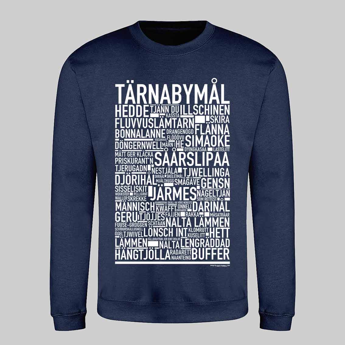 Tärnabymål Dialekt Text Sweatshirt