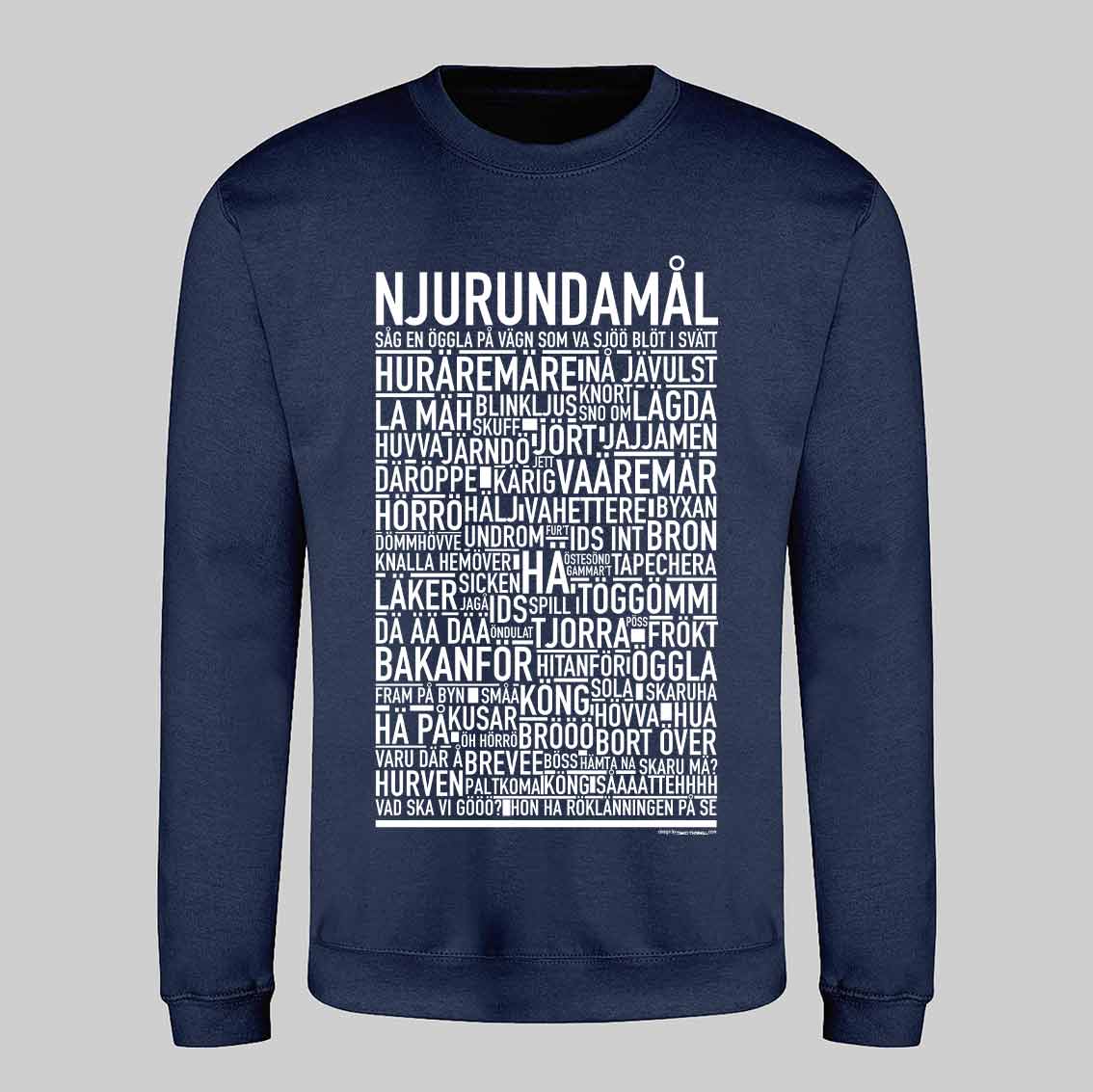 Njurundamål Dialekt Text Sweatshirt