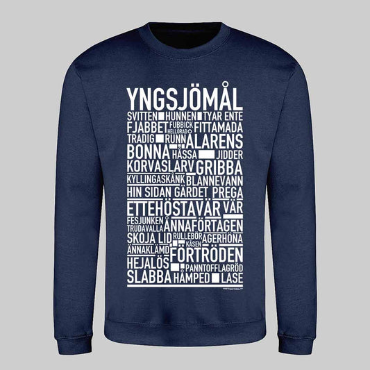 Yngsjömål Dialekt Text Sweatshirt