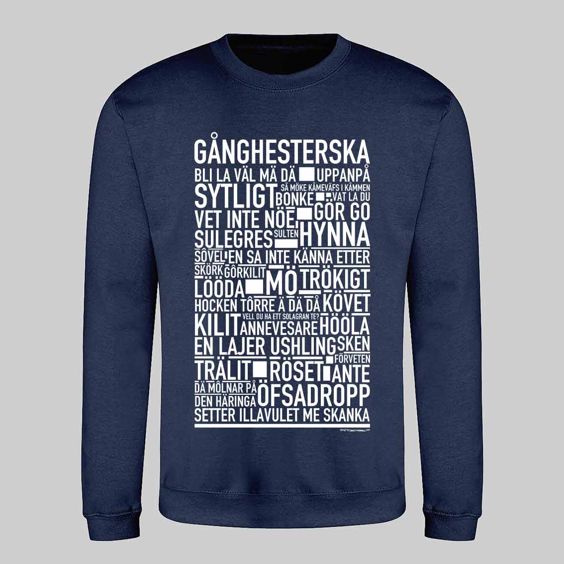 Gånghesterska Dialekt Text Sweatshirt