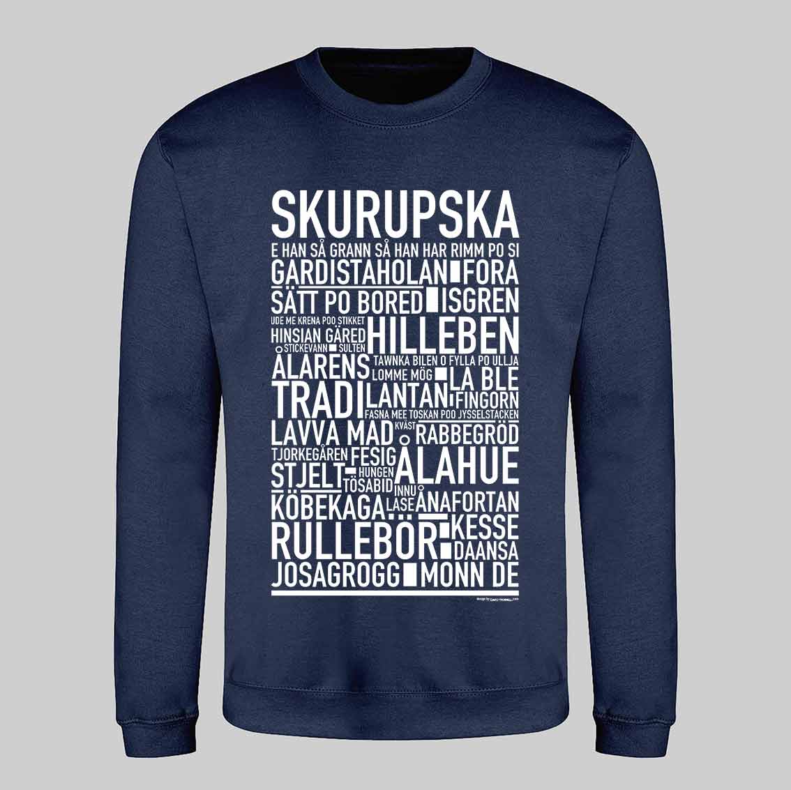 Skurupska Dialekt Text Sweatshirt