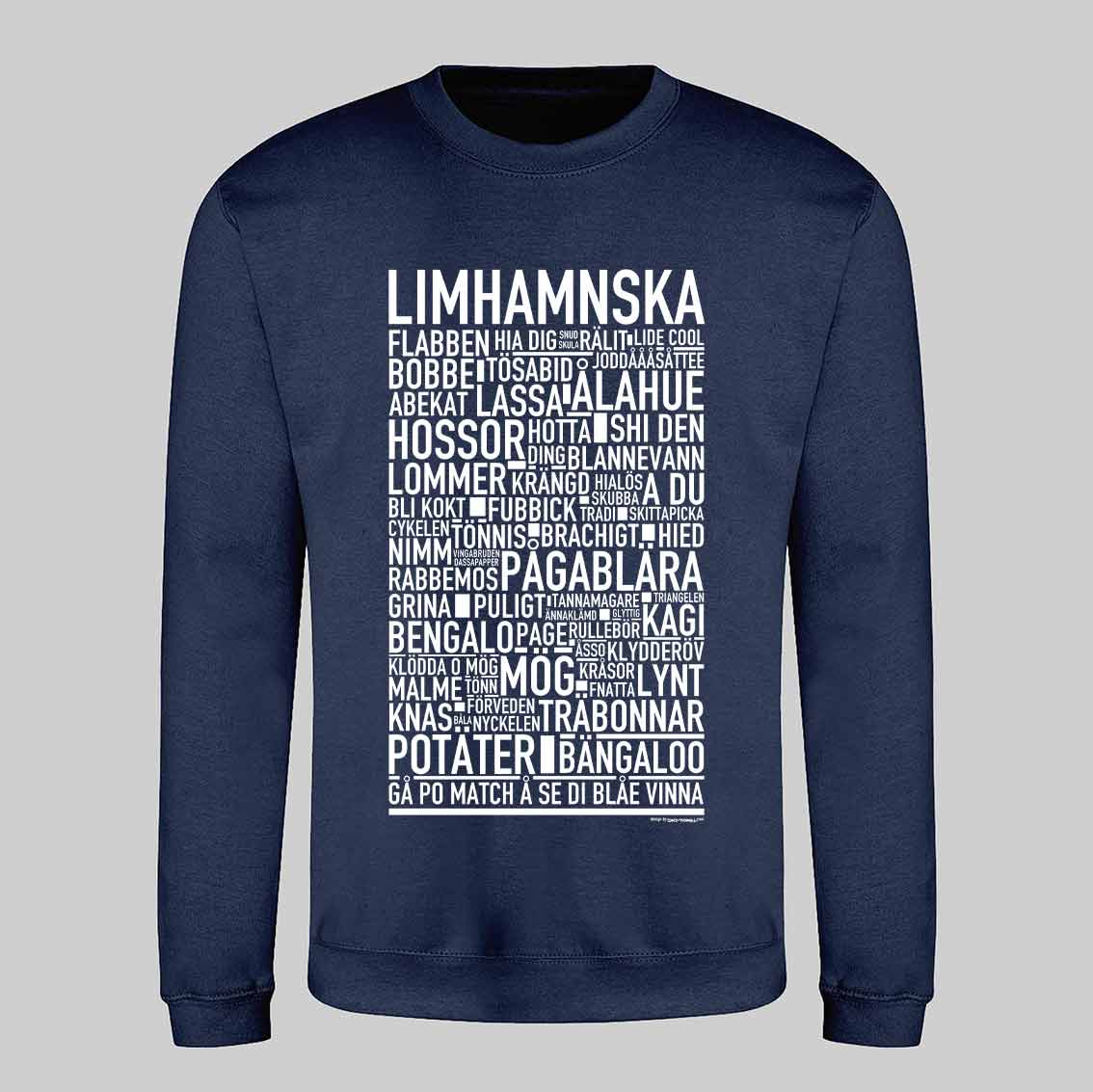 Limhamnska Dialekt Text Sweatshirt