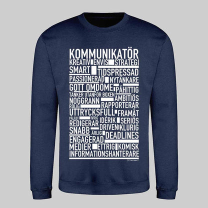 Kommunikatör Text Sweatshirt