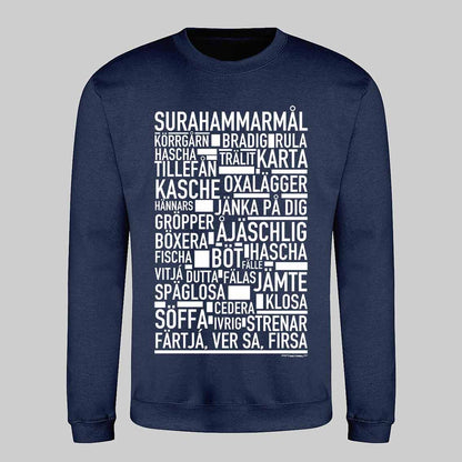 Surahammarmål Dialekt Text Sweatshirt