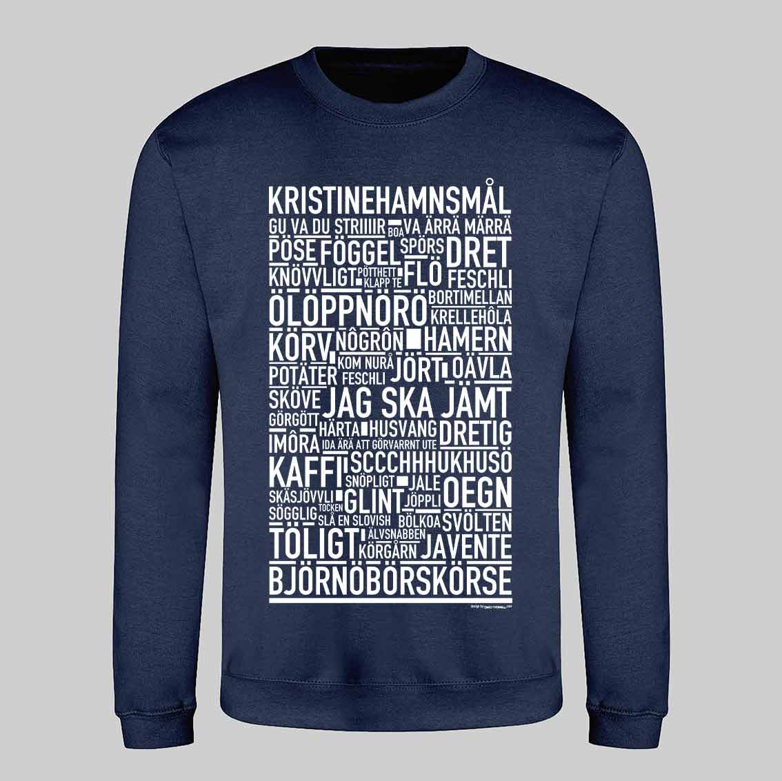 Kristinehamnsmål Dialekt Text Sweatshirt