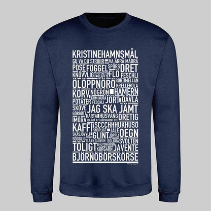 Kristinehamnsmål Dialekt Text Sweatshirt