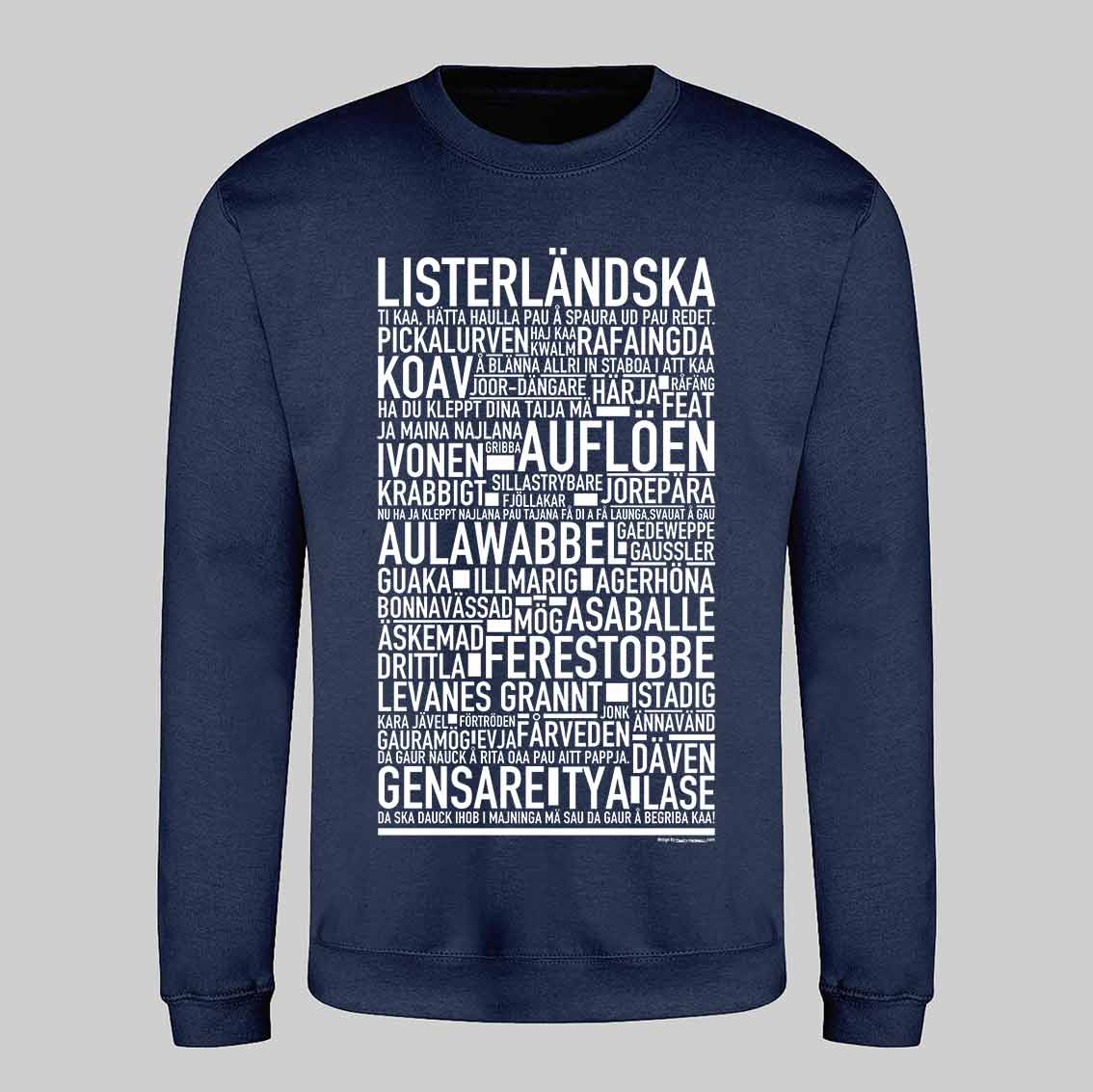Listerländska Dialekt Text Sweatshirt