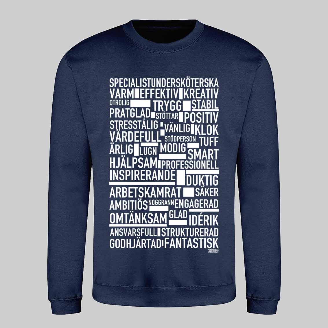 Specialistundersköterska Text Sweatshirt