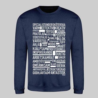 Specialistundersköterska Text Sweatshirt