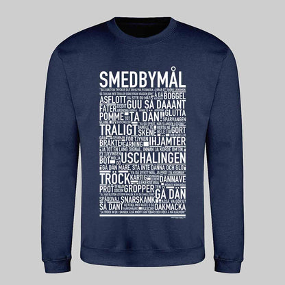 Smedbymål Dialekt Text Sweatshirt