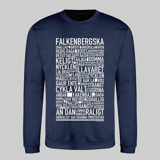 Falkenbergska Dialekt Text Sweatshirt