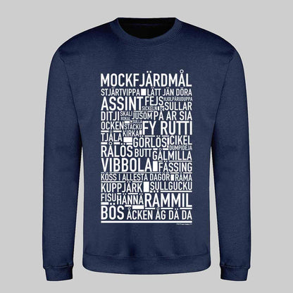 Mockfjärdsmål Dialekt Text Sweatshirt