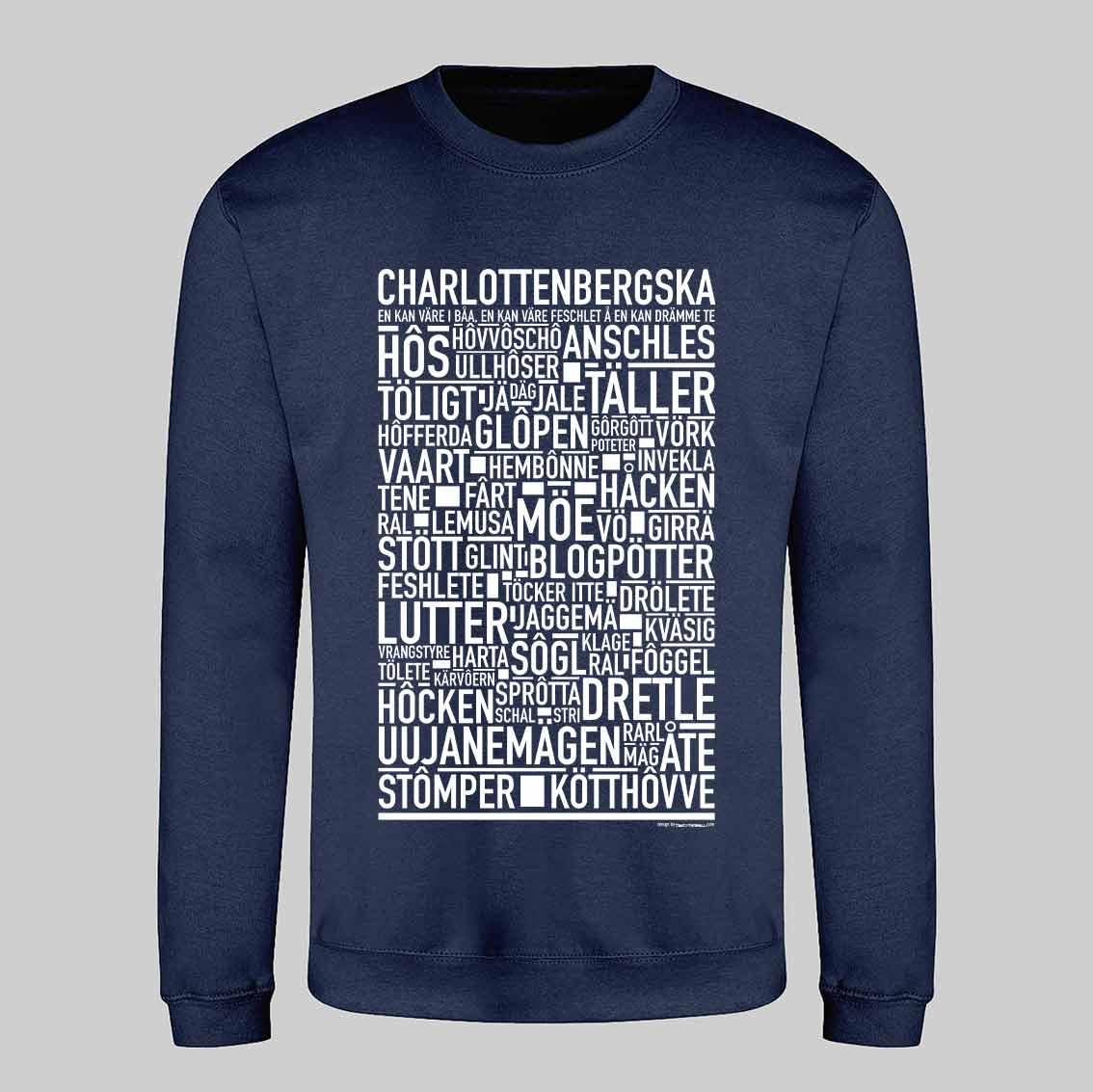 Charlottenbergska Dialekt Text Sweatshirt