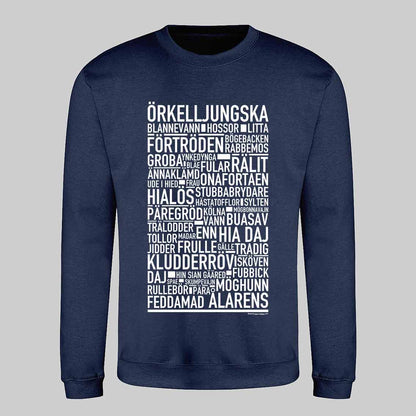 Örkelljungska Dialekt Text Sweatshirt