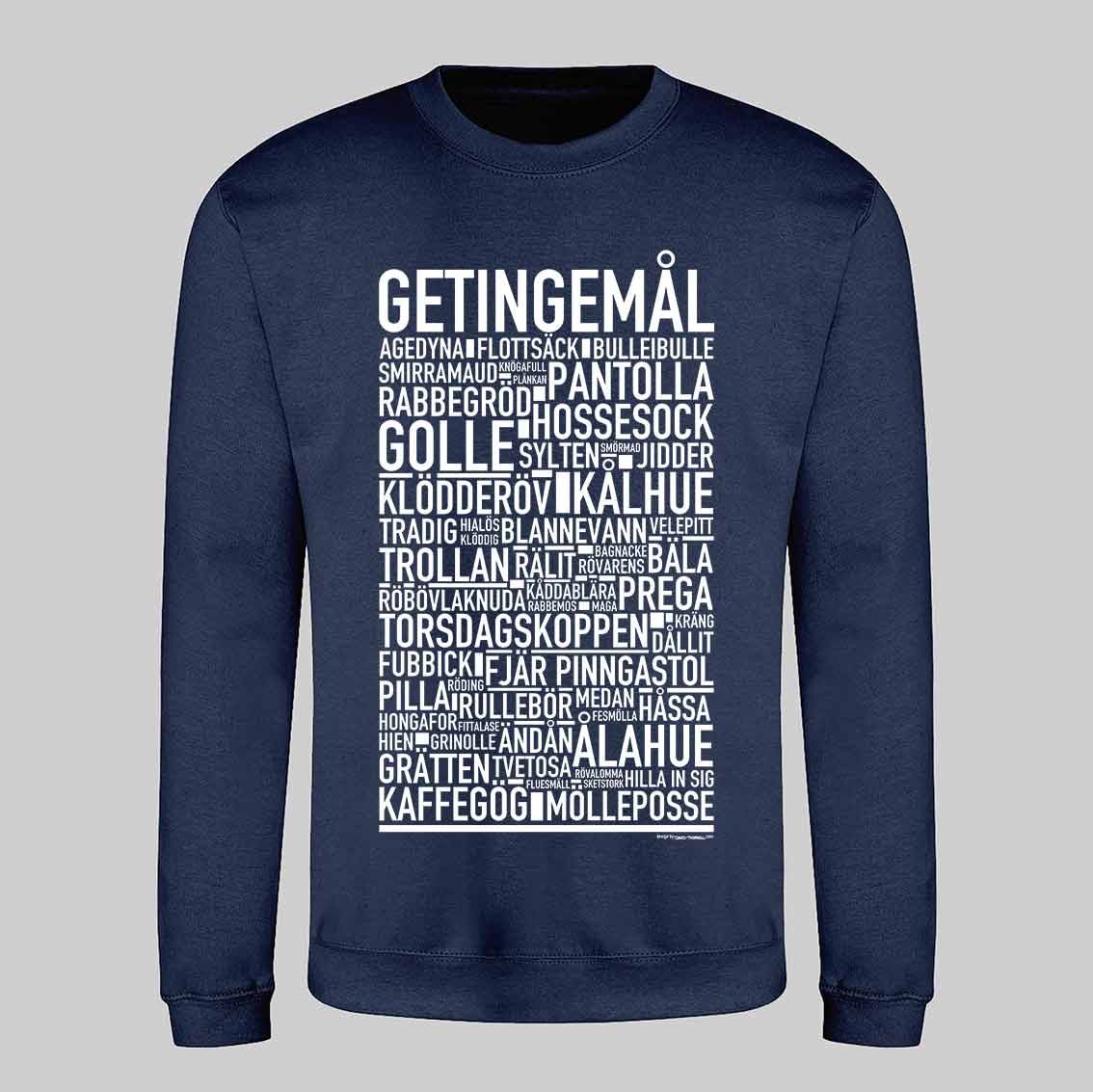 Getingemål Dialekt Text Sweatshirt