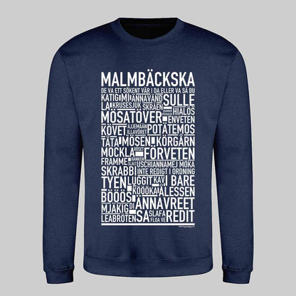 Malmbäckska Dialekt Text Sweatshirt