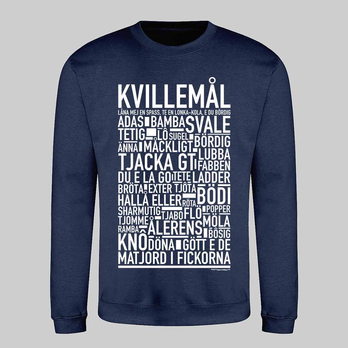 Kvillemål Dialekt Text Sweatshirt