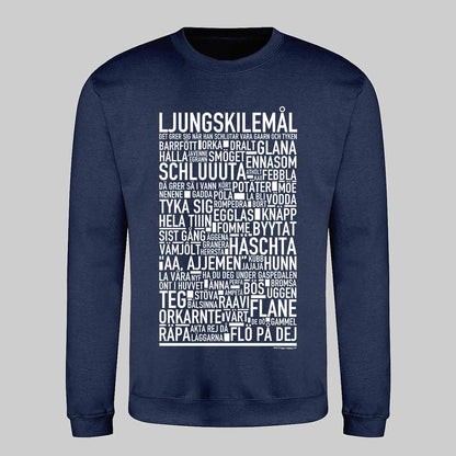 Ljungskilemål Dialekt Text Sweatshirt