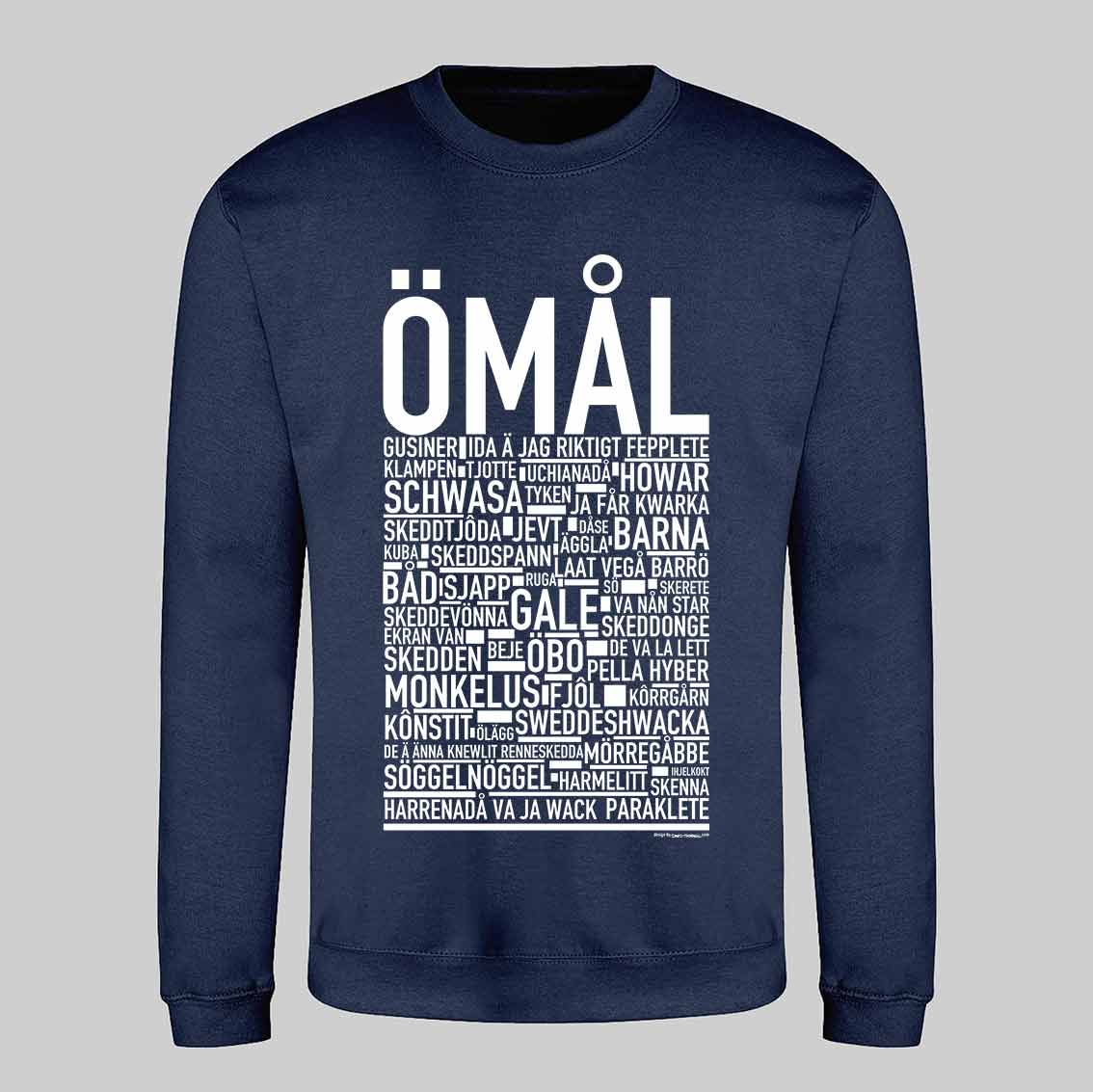 Ömål Dialekt Text Sweatshirt