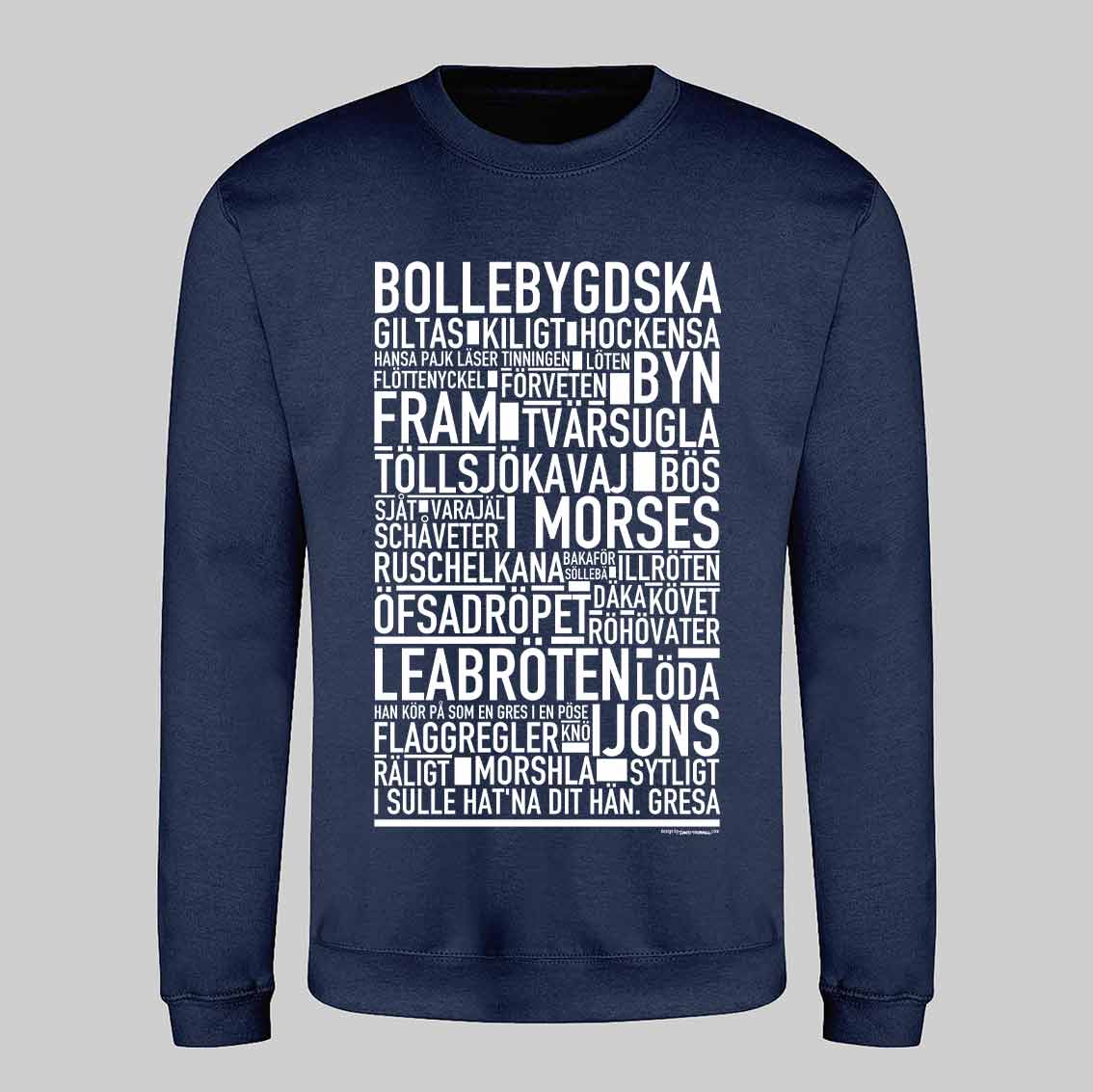Bollebygdska Dialekt Text Sweatshirt