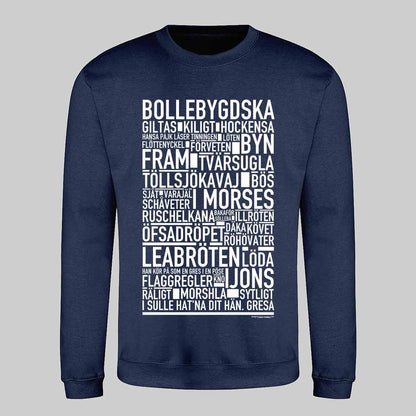 Bollebygdska Dialekt Text Sweatshirt