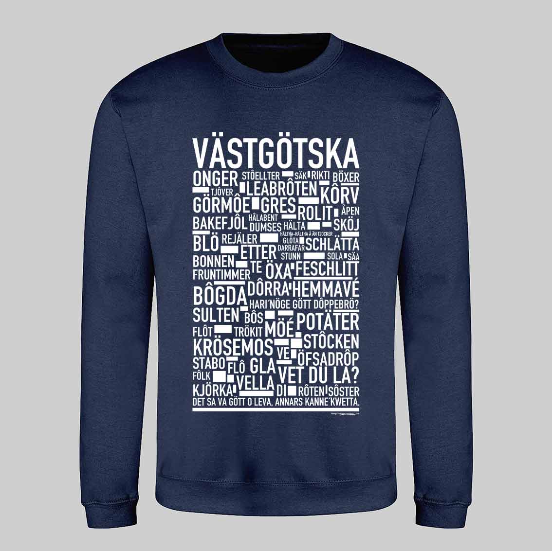 Västgötska Dialekt Sweatshirt