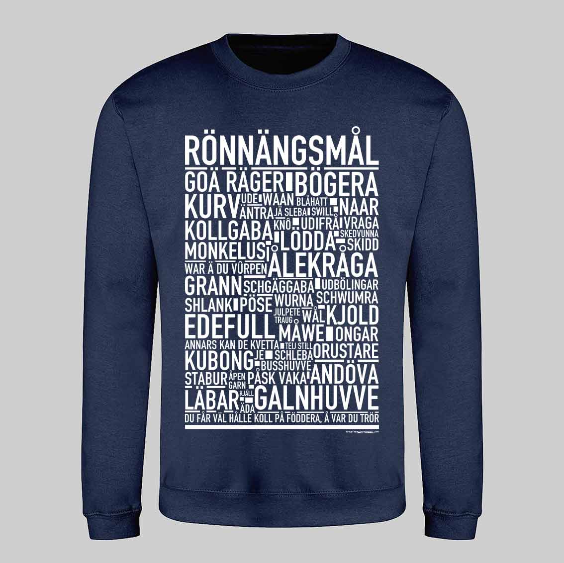Rönnängsmål Dialekt Text Sweatshirt