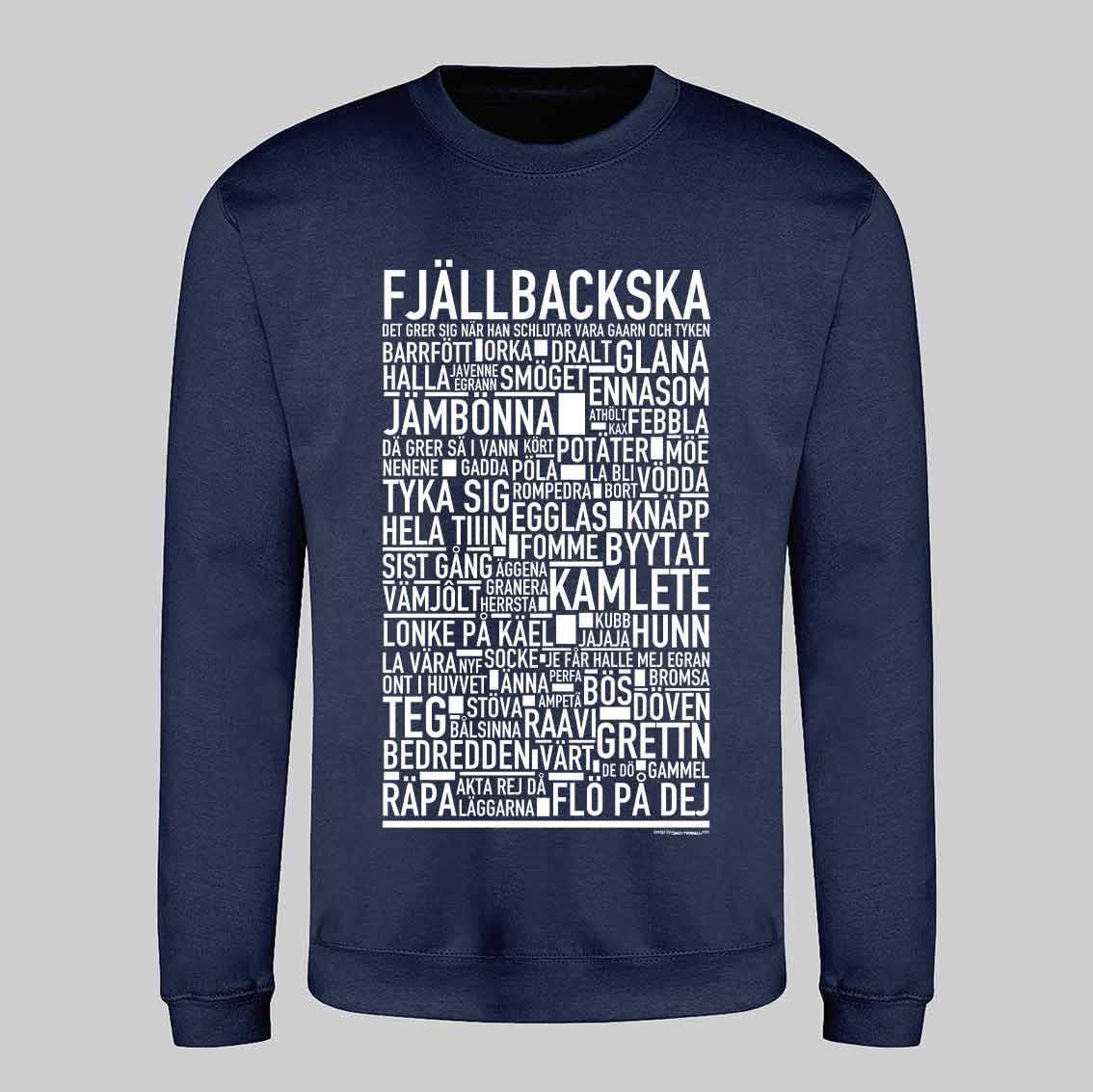 Fjällbackska Dialekt Text Sweatshirt