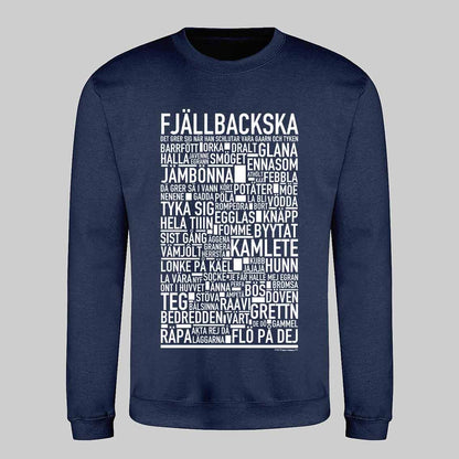 Fjällbackska Dialekt Text Sweatshirt