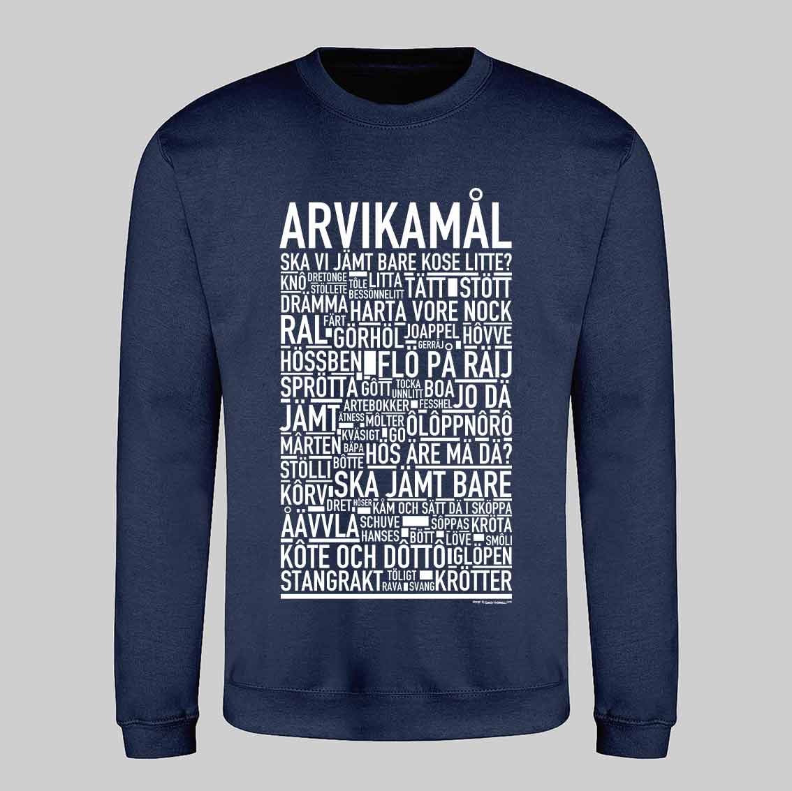 Arvikamål Dialekt Text Sweatshirt