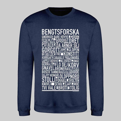 Bengtsforska Dialekt Text Sweatshirt