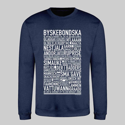 Byskebondska Dialekt Text Sweatshirt