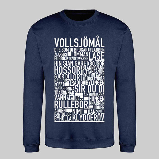 Vollsjömål Dialekt Text Sweatshirt