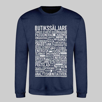 Butikssäljare Text Sweatshirt