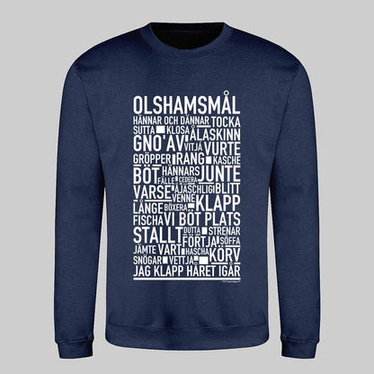 Olshamsmål Dialekt Text Sweatshirt