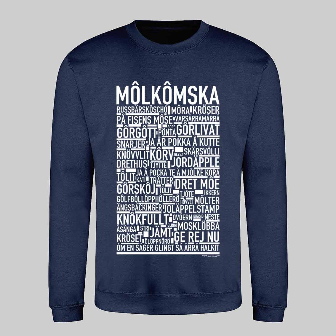 Môlkômska Dialekt Text Sweatshirt