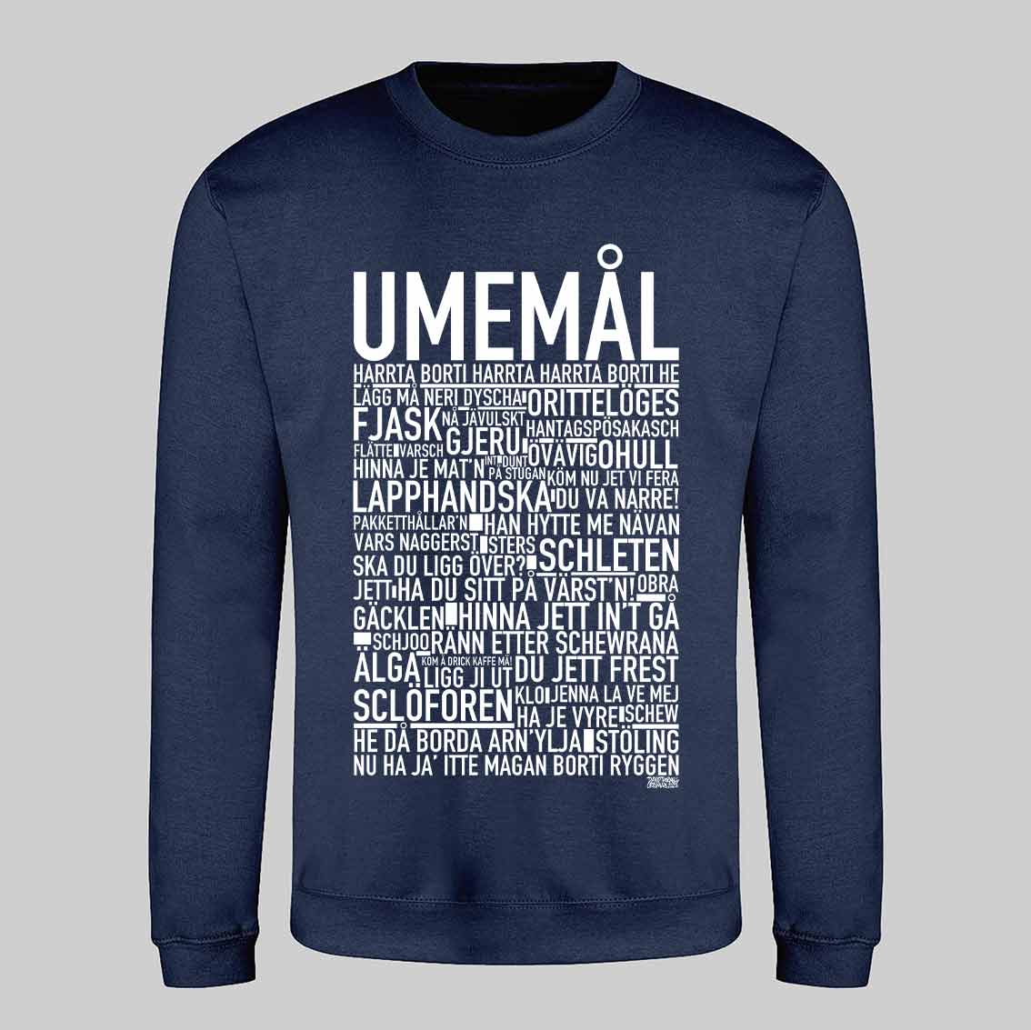 Umemål Dialekt Text Sweatshirt