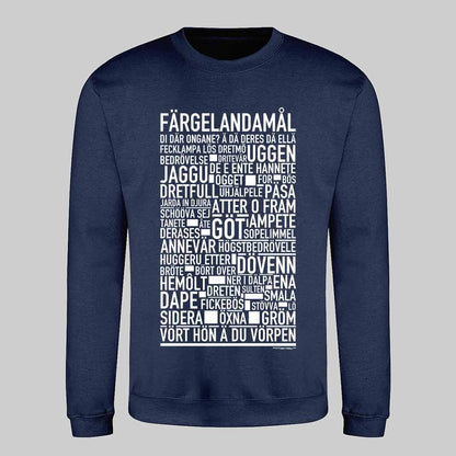 Färgelandamål Dialekt Text Sweatshirt