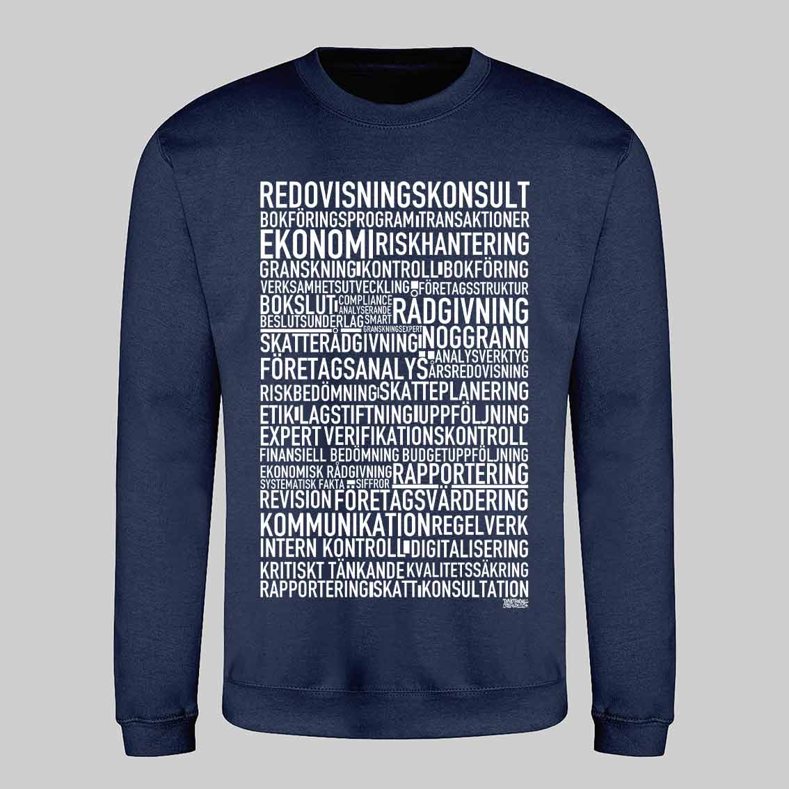 Redovisningskonsult Text Sweatshirt