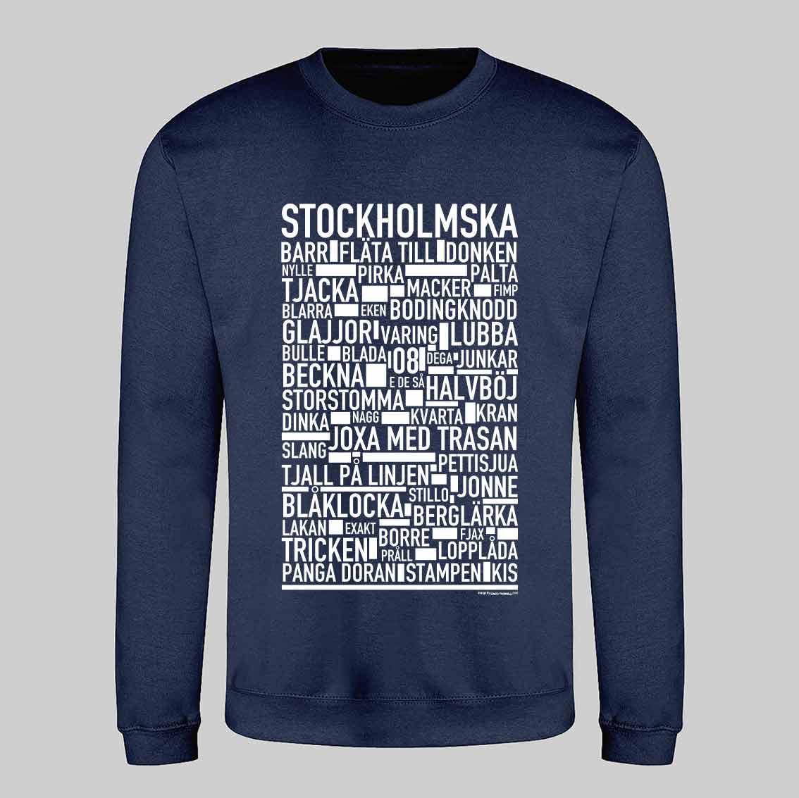 Stockholmska Dialekt Sweatshirt