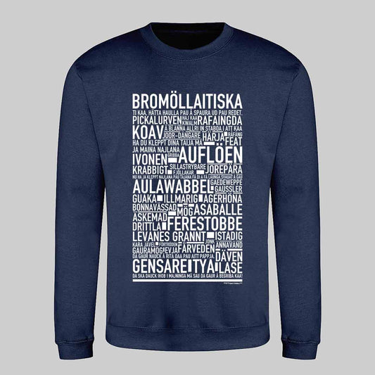 Bromöllaitiska Dialekt Text Sweatshirt