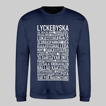 Lyckebyska Dialekt Text Sweatshirt