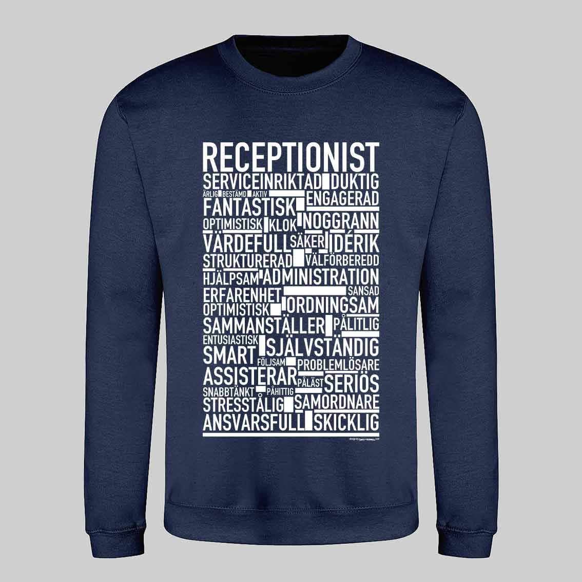 Receptionist Text Sweatshirt