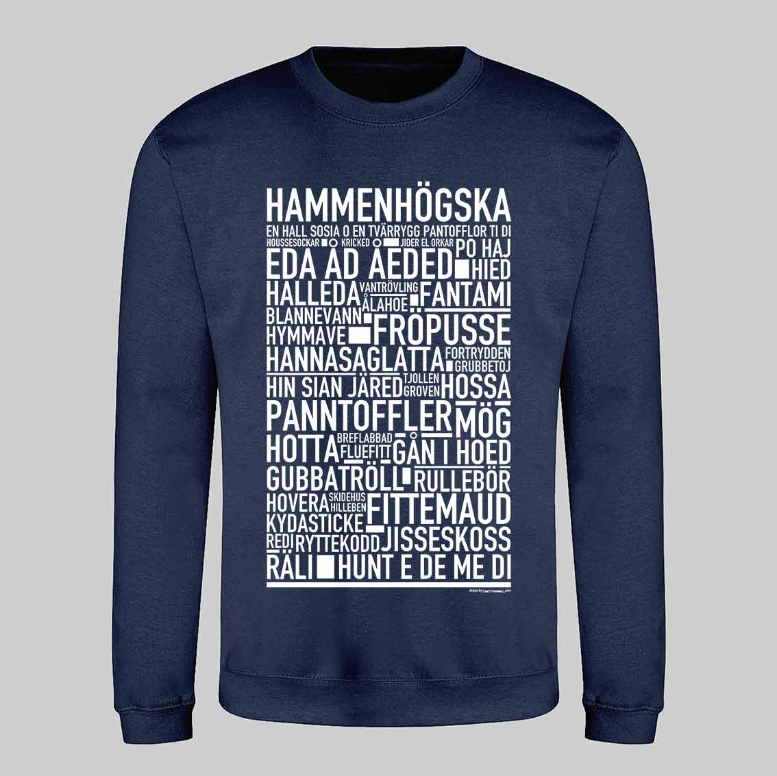 Hammenhögska Dialekt Text Sweatshirt