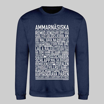 Ammarnäsiska Dialekt Text Sweatshirt