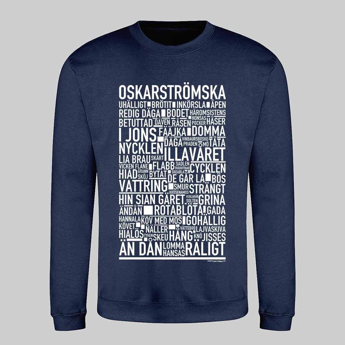 Oskarströmska Dialekt Text Sweatshirt