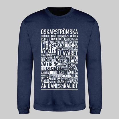 Oskarströmska Dialekt Text Sweatshirt
